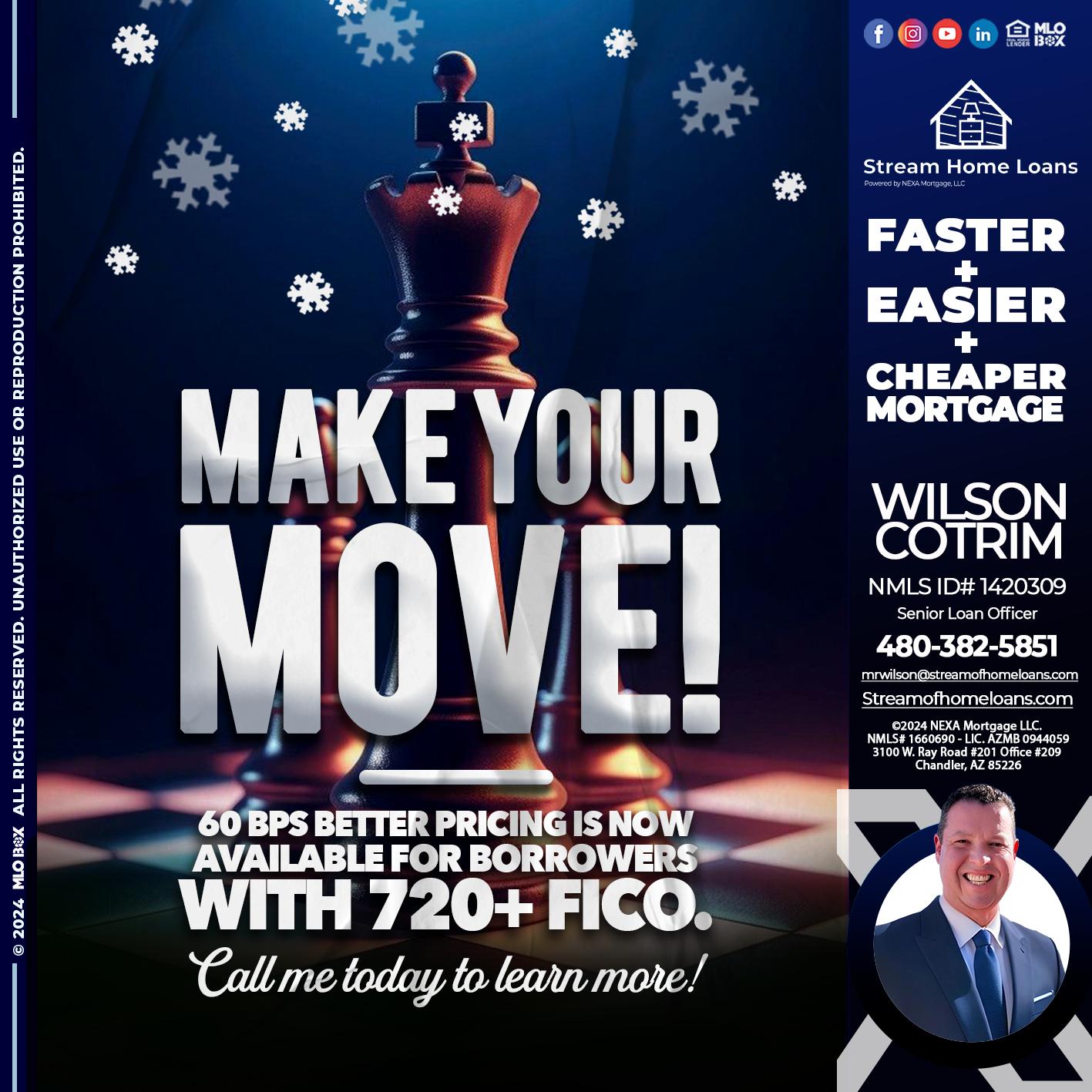 MAKE YOUR MOVE - Wilson Cotrim -Senior Loan Officer