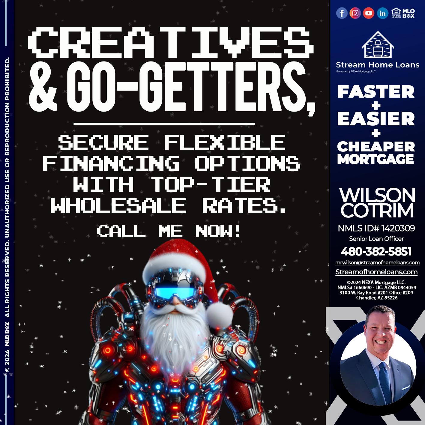 creatives and go-getters - Wilson Cotrim -Senior Loan Officer