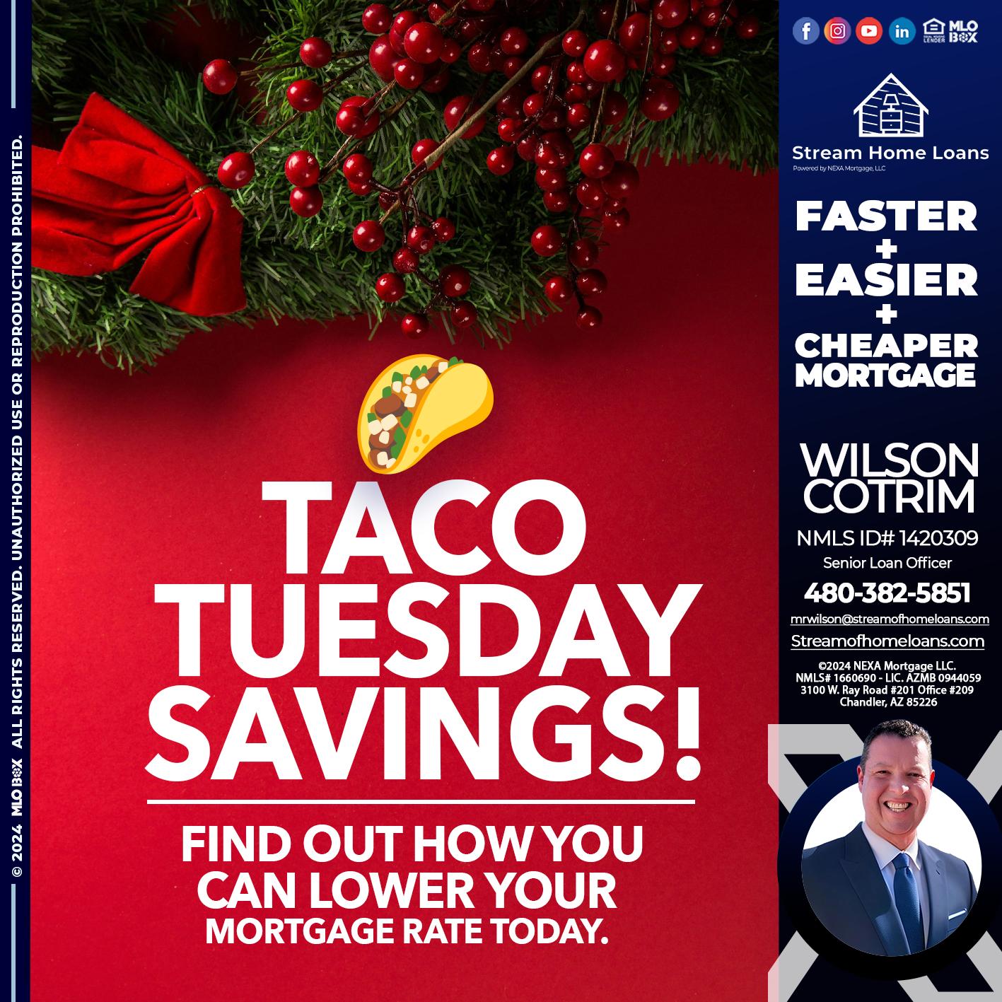 TACO TUESDAY - Wilson Cotrim -Senior Loan Officer