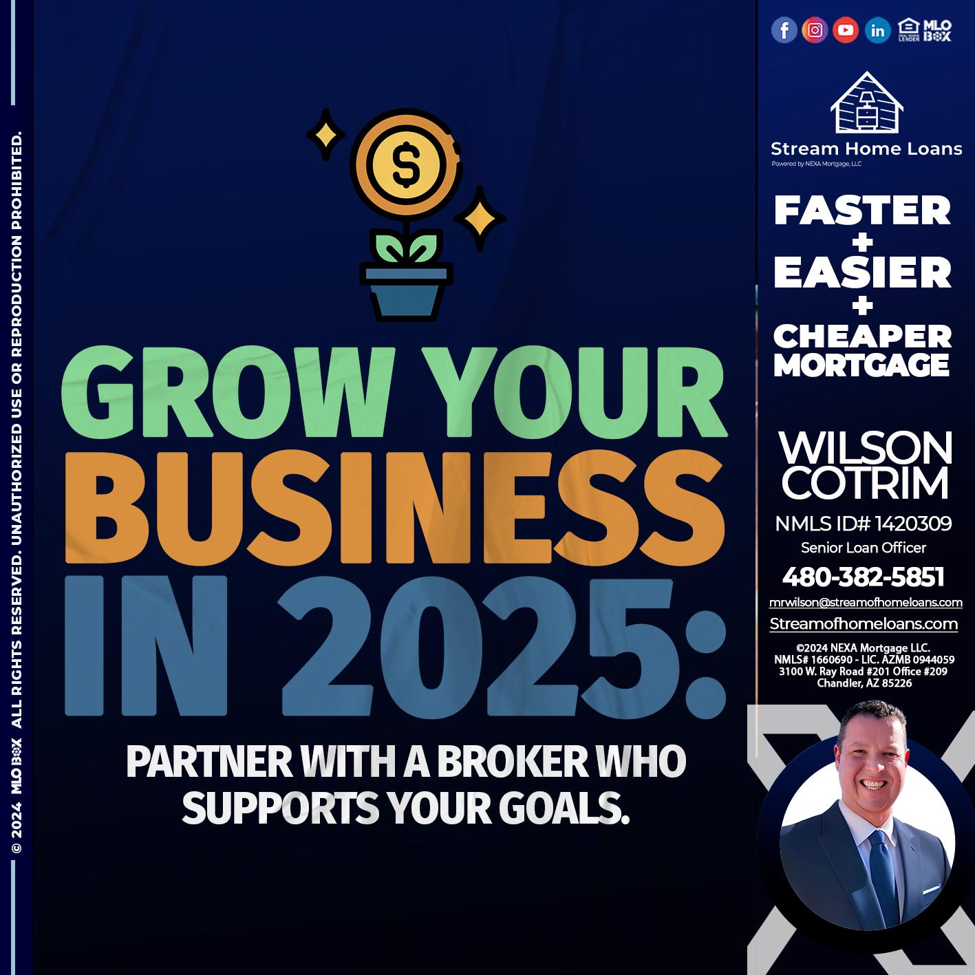 GROW YOUR BUSINESS - Wilson Cotrim -Senior Loan Officer