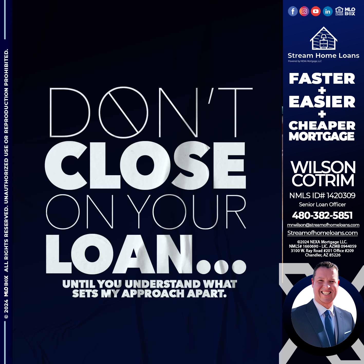 DONT CLOSE - Wilson Cotrim -Senior Loan Officer