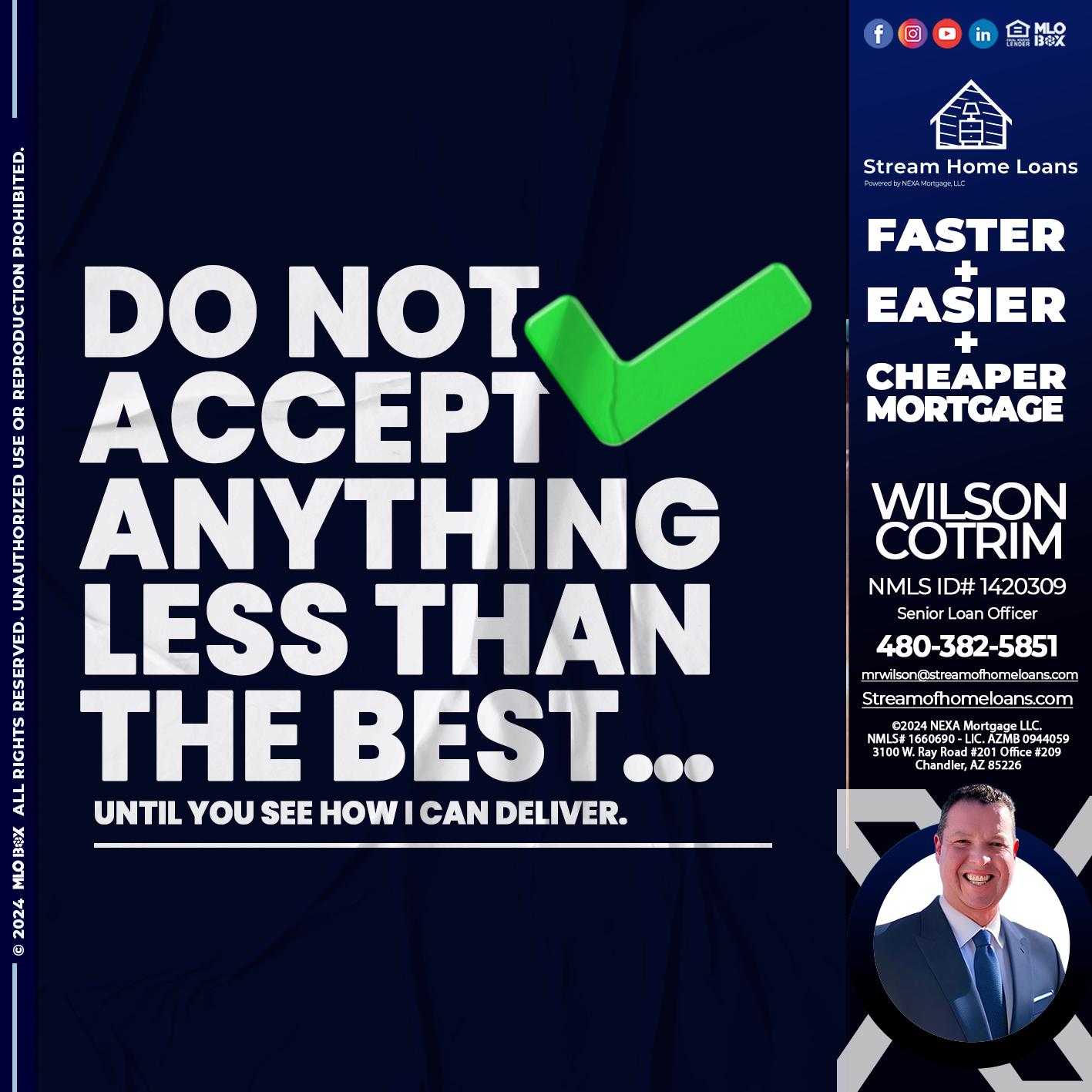 do not accept - Wilson Cotrim -Senior Loan Officer