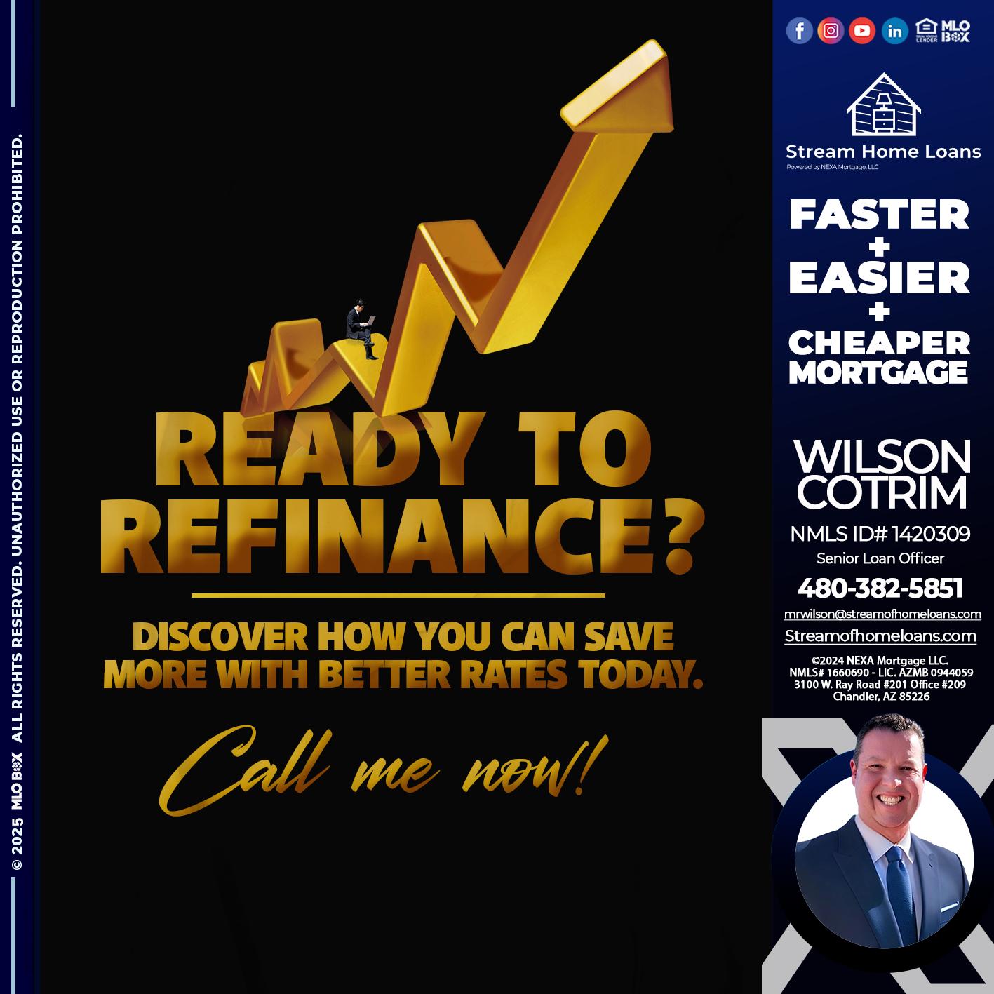 READY TO REFI - Wilson Cotrim -Senior Loan Officer