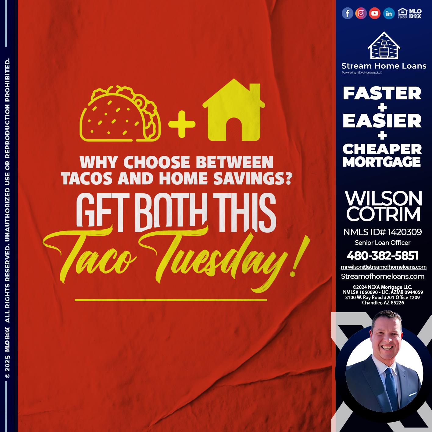 TACO TUESDAY - Wilson Cotrim -Senior Loan Officer