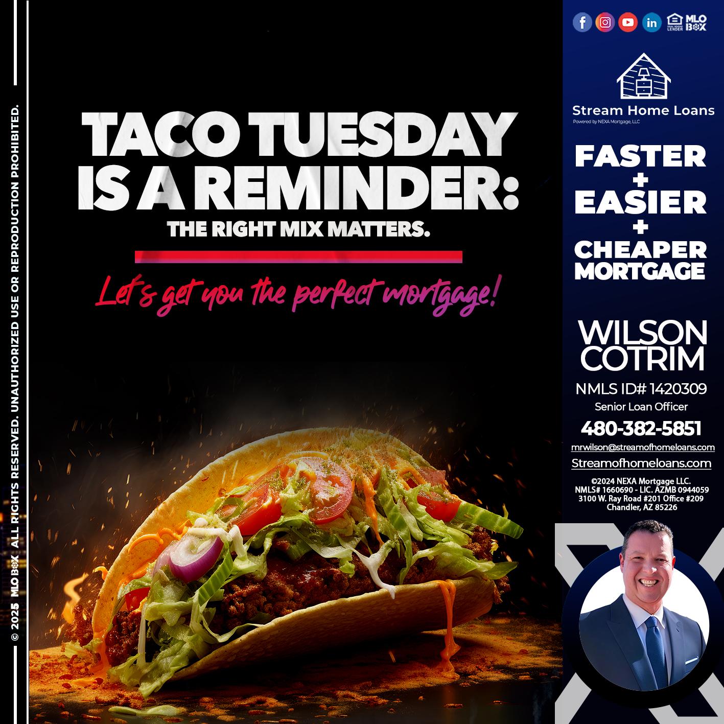 TACO TUESDAY - Wilson Cotrim -Senior Loan Officer
