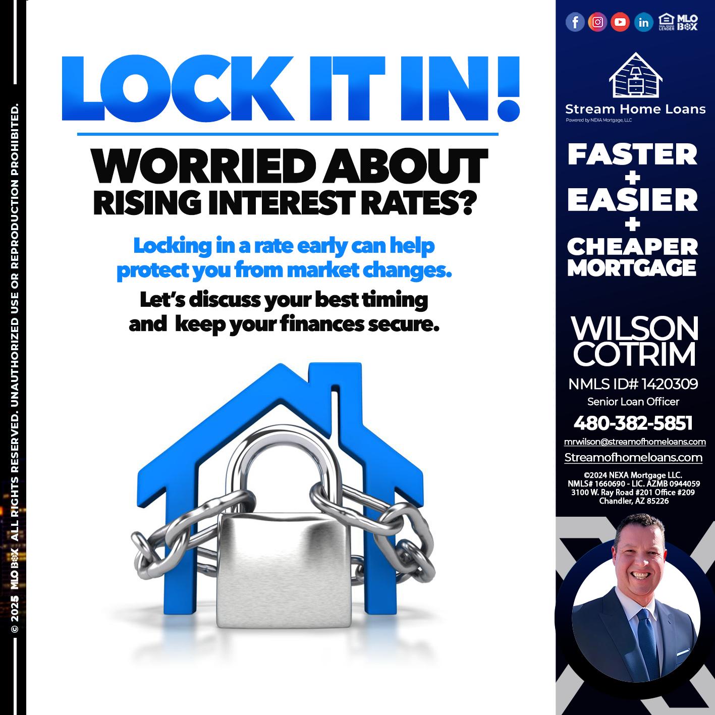 LOCK IT IN - Wilson Cotrim -Senior Loan Officer