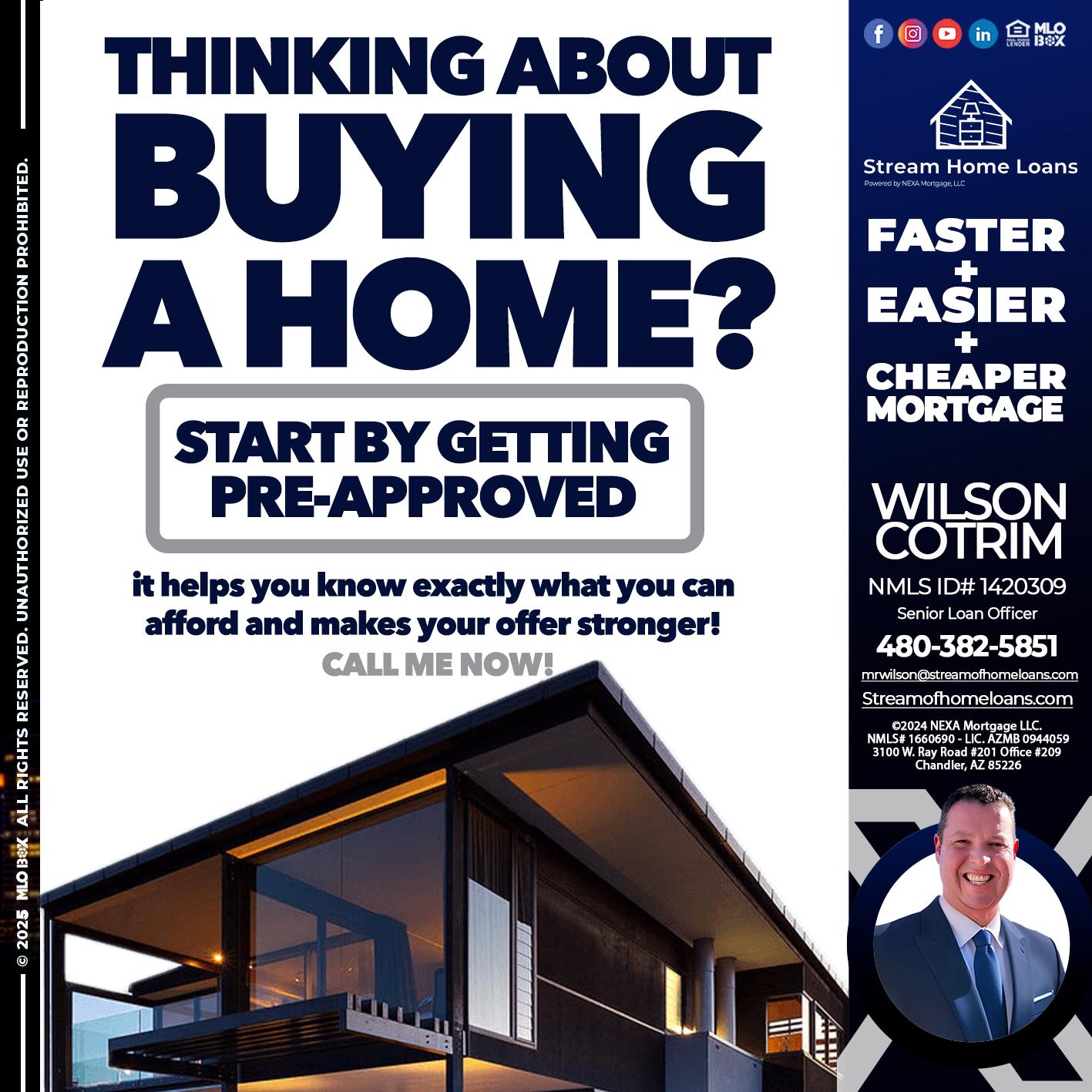 THINKING ON BUYING A HOME? - Wilson Cotrim -Senior Loan Officer