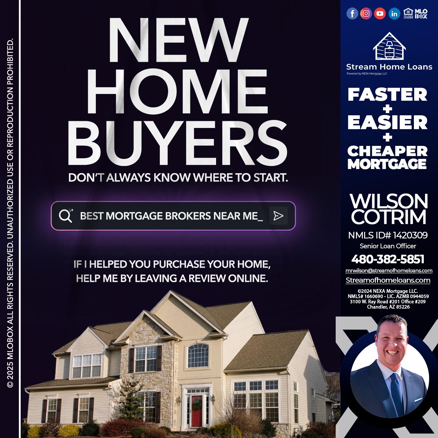 NEW HOME BUYERS - Wilson Cotrim -Senior Loan Officer