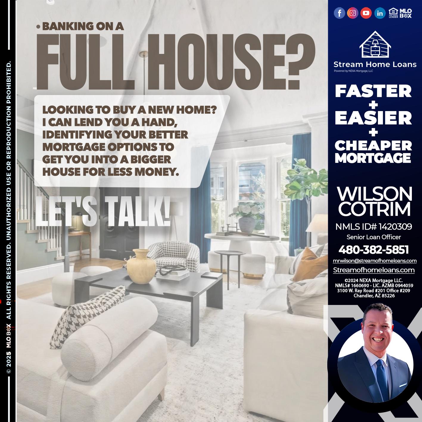 FULL HOUSE - Wilson Cotrim -Senior Loan Officer