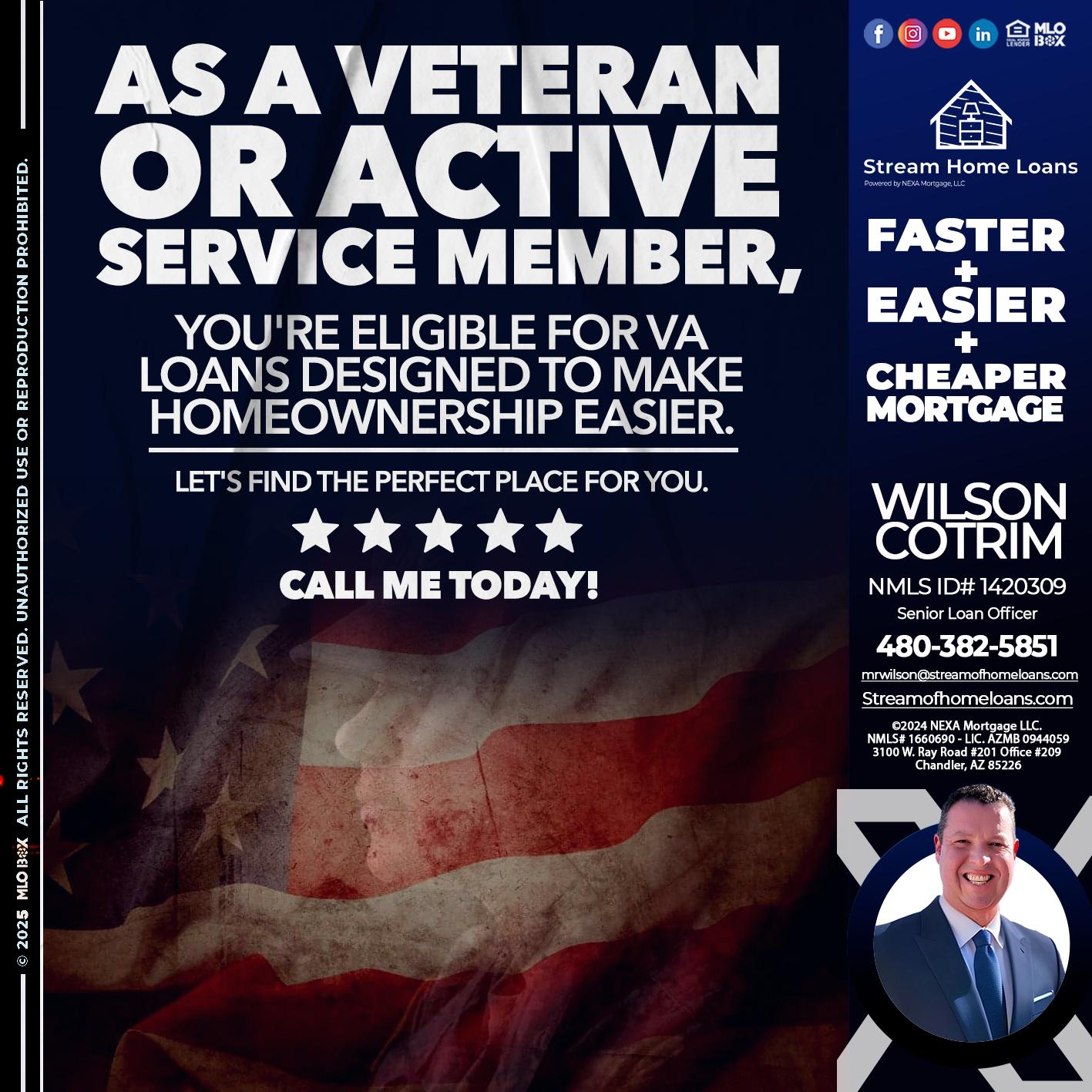 AS A VETERAN MEMBER - Wilson Cotrim -Senior Loan Officer