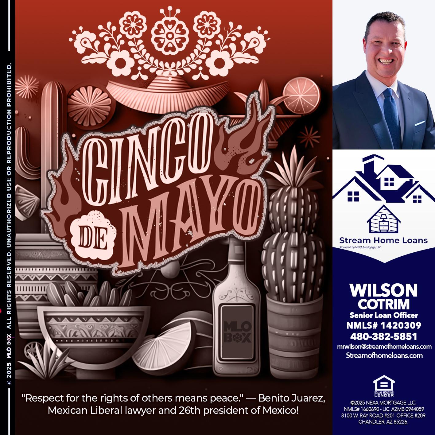 Feliz 5 de Mayo - Wilson Cotrim -Senior Loan Officer