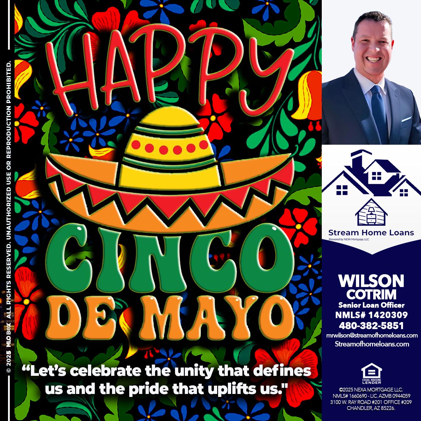 Happy 5 de Mayo - Wilson Cotrim -Senior Loan Officer