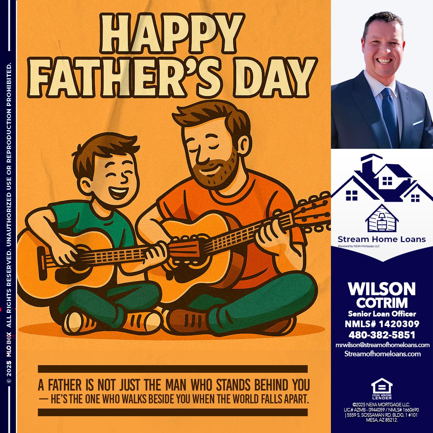 HAPPY FATHERS DAY - Wilson Cotrim -Senior Loan Officer