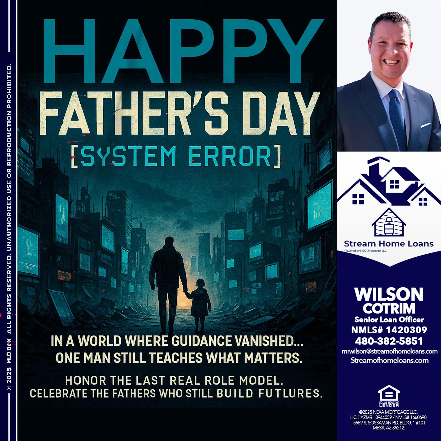 HAPPY FATHERS DAY - Wilson Cotrim -Senior Loan Officer