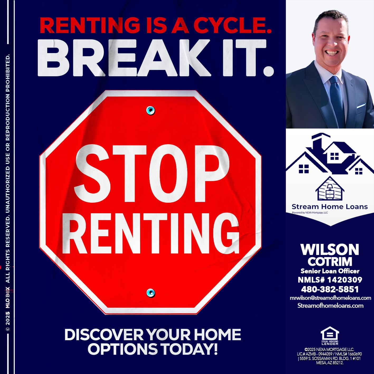 STOP RENTING - Wilson Cotrim -Senior Loan Officer