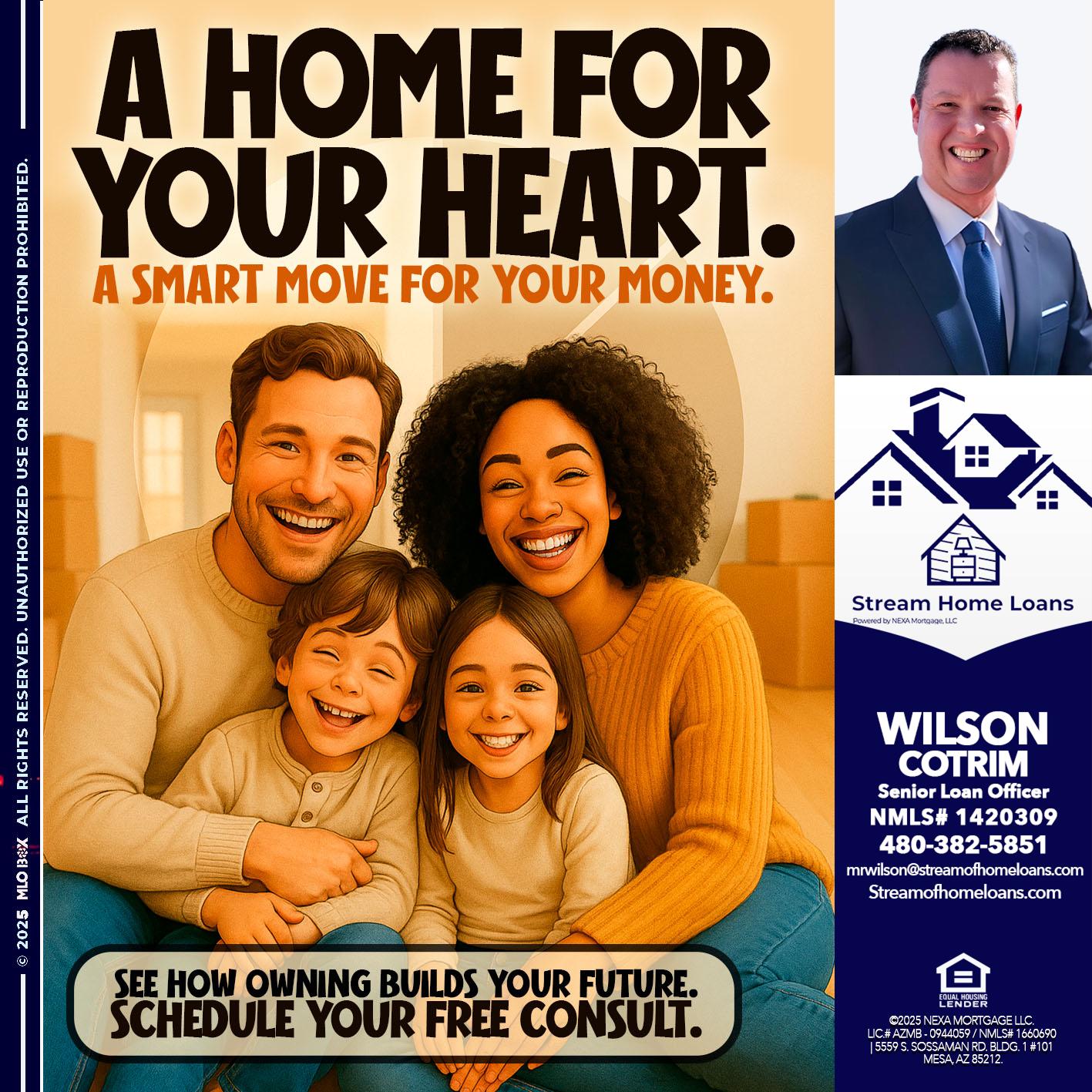A HOME FOR - Wilson Cotrim -Senior Loan Officer