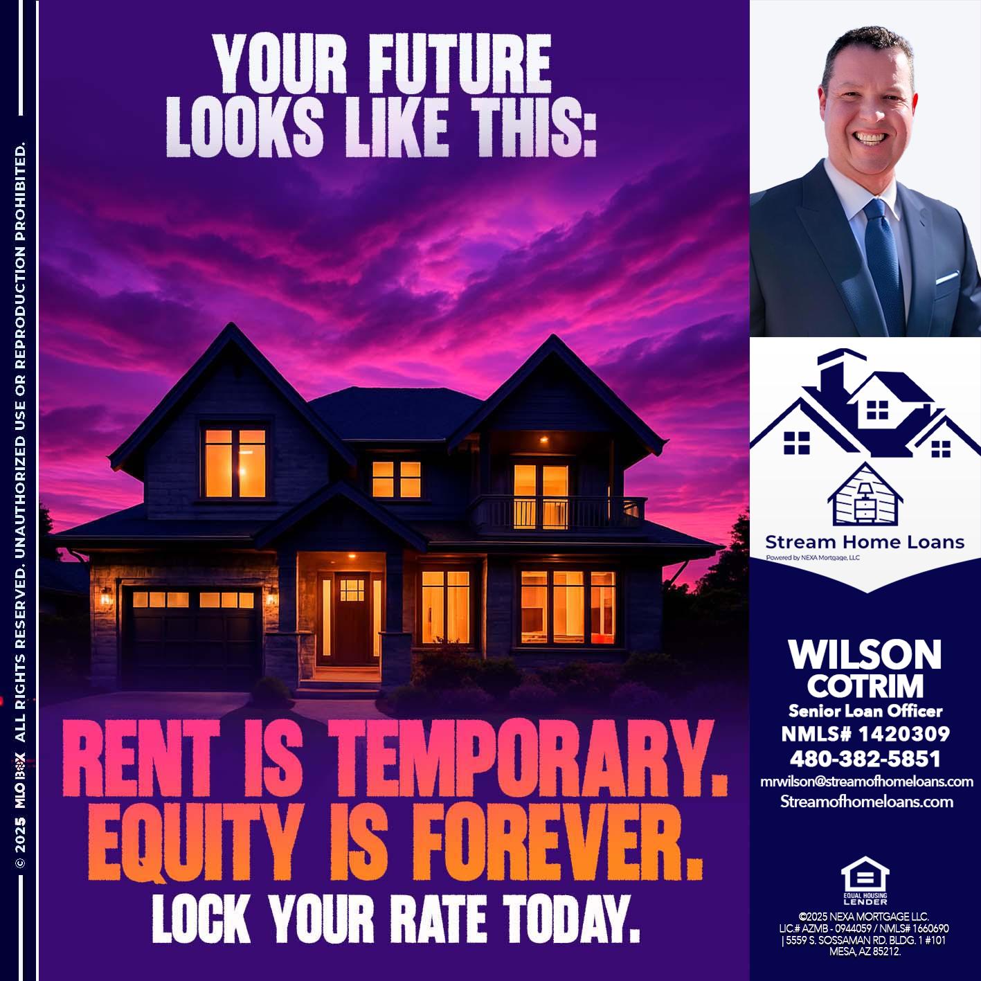 YOUR FUTURE - Wilson Cotrim -Senior Loan Officer
