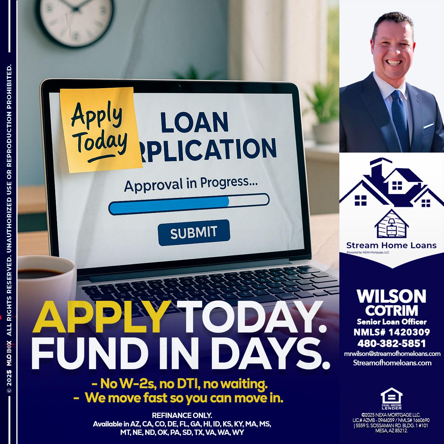 APPLY TODAY - Wilson Cotrim -Senior Loan Officer