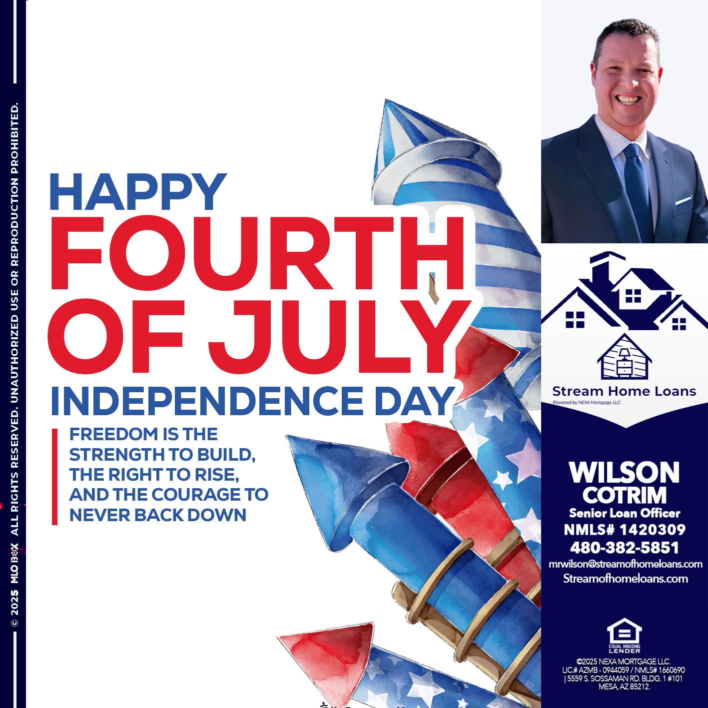 HAPPY FOURTH OF JULY - Wilson Cotrim -Senior Loan Officer
