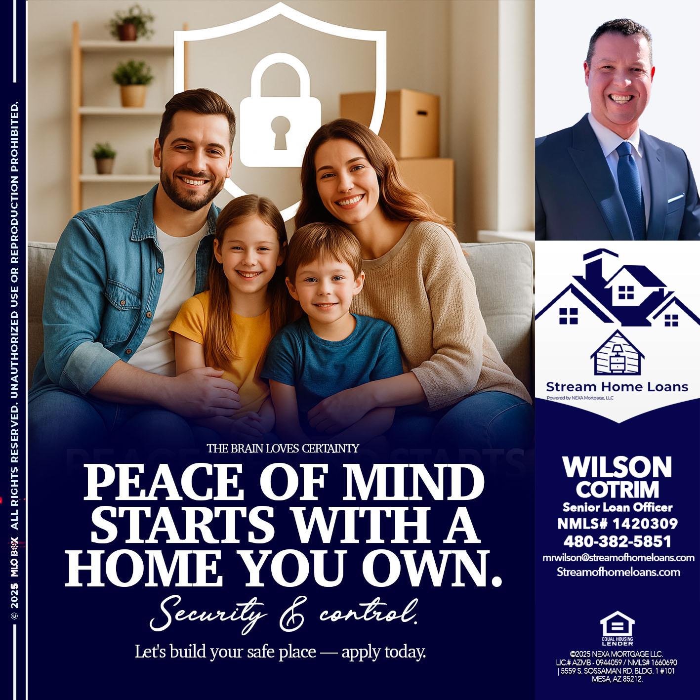 peace of mind - Wilson Cotrim -Senior Loan Officer