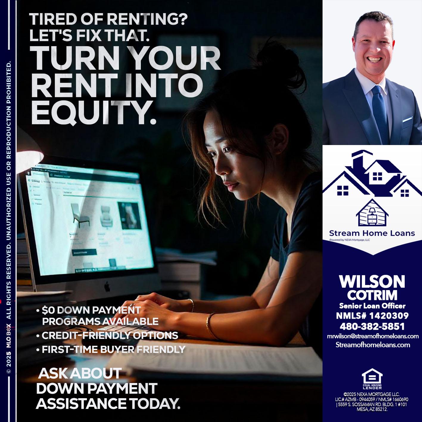 tired of renting? - Wilson Cotrim -Senior Loan Officer