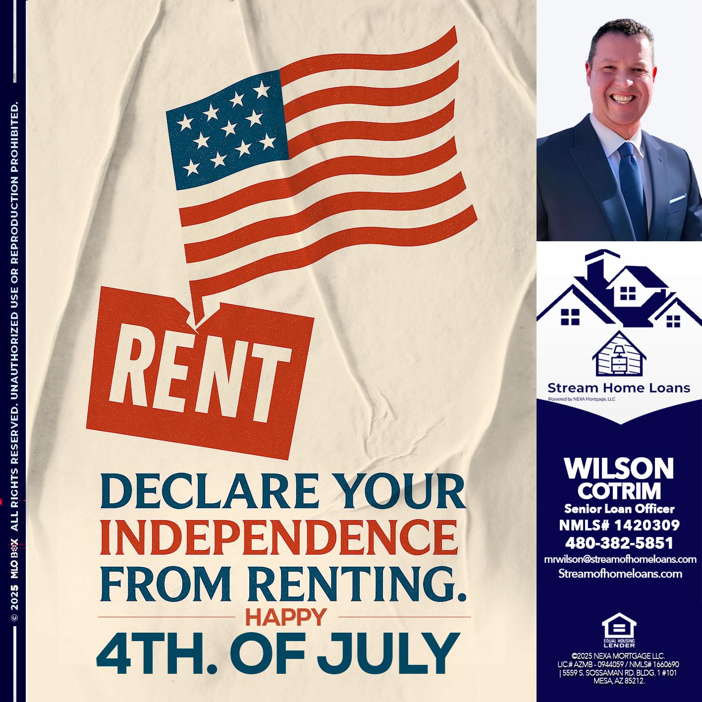 DECLARE YOUR INDEPENDENCE - Wilson Cotrim -Senior Loan Officer