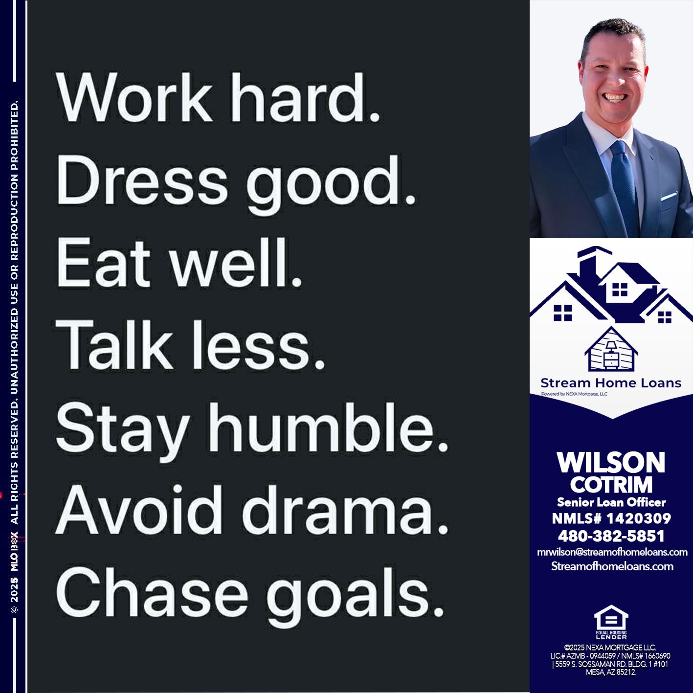 work hard - Wilson Cotrim -Senior Loan Officer