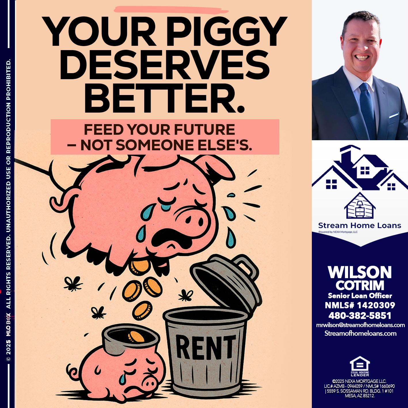 YOUR PIGGY - Wilson Cotrim -Senior Loan Officer