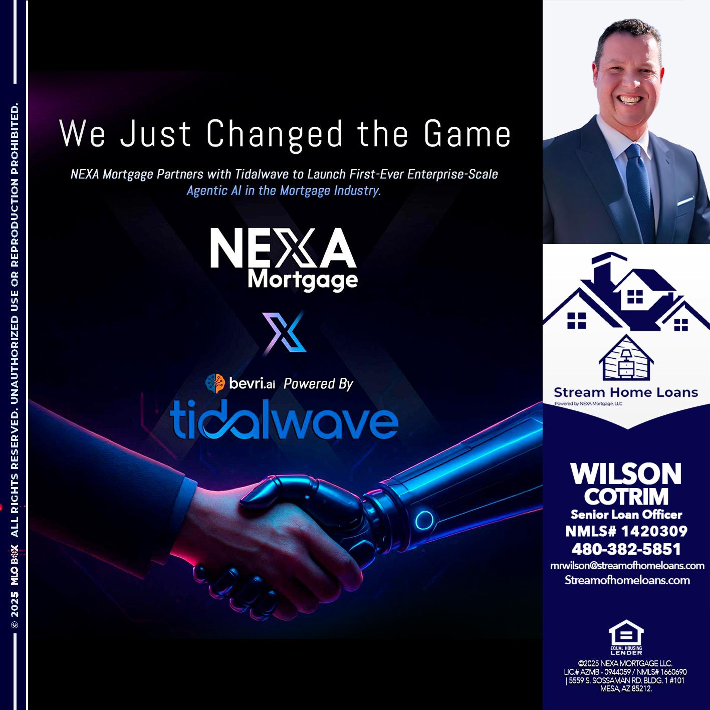 we just change - Wilson Cotrim -Senior Loan Officer