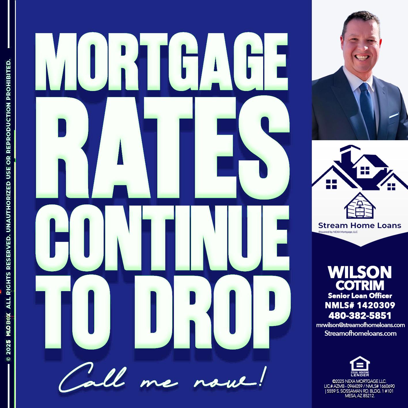 MORTGAGE RATES - Wilson Cotrim -Senior Loan Officer