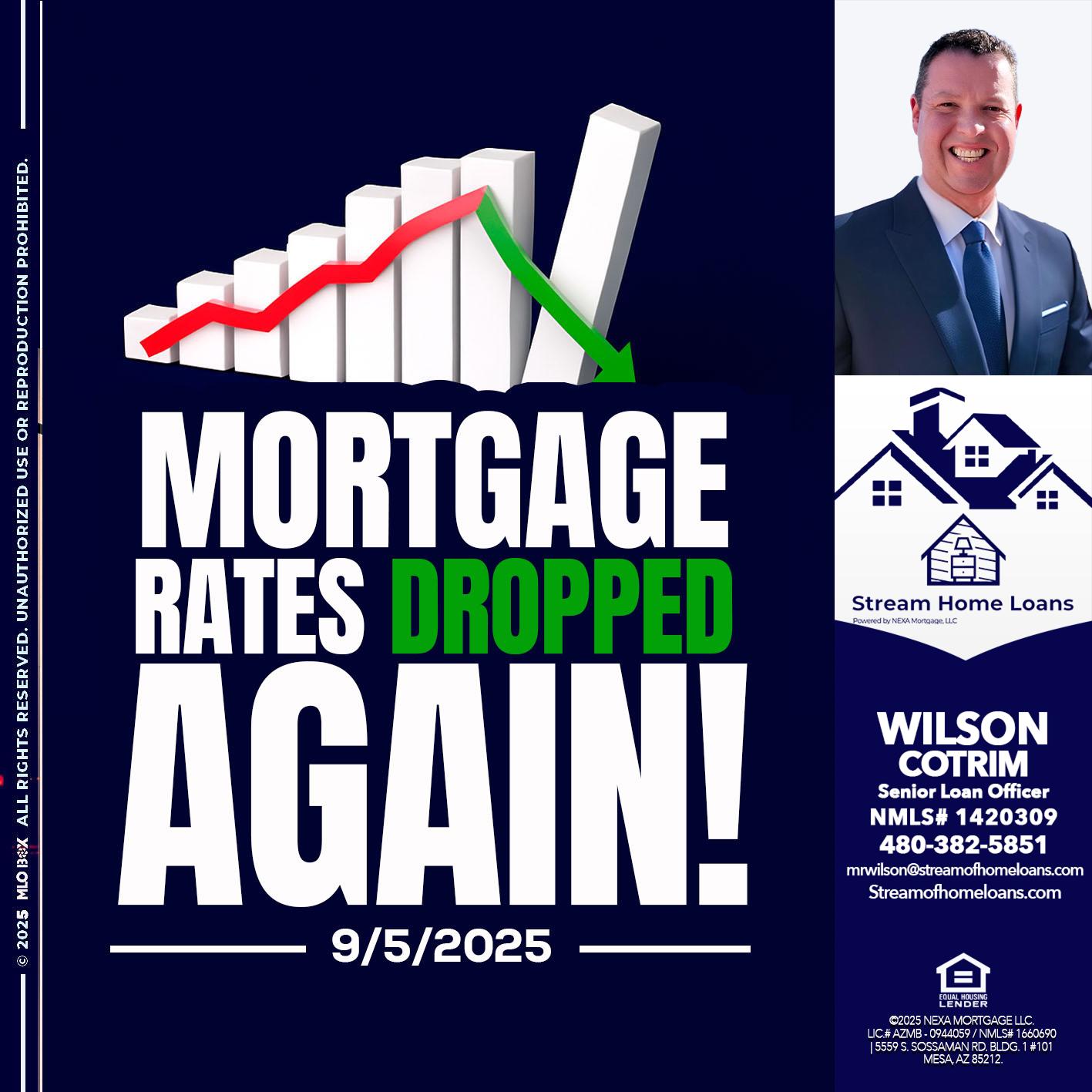 RATES DROP - Wilson Cotrim -Senior Loan Officer