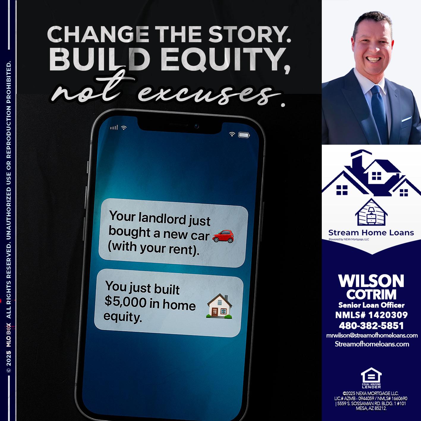 CHANGE THE HISTORY - Wilson Cotrim -Senior Loan Officer