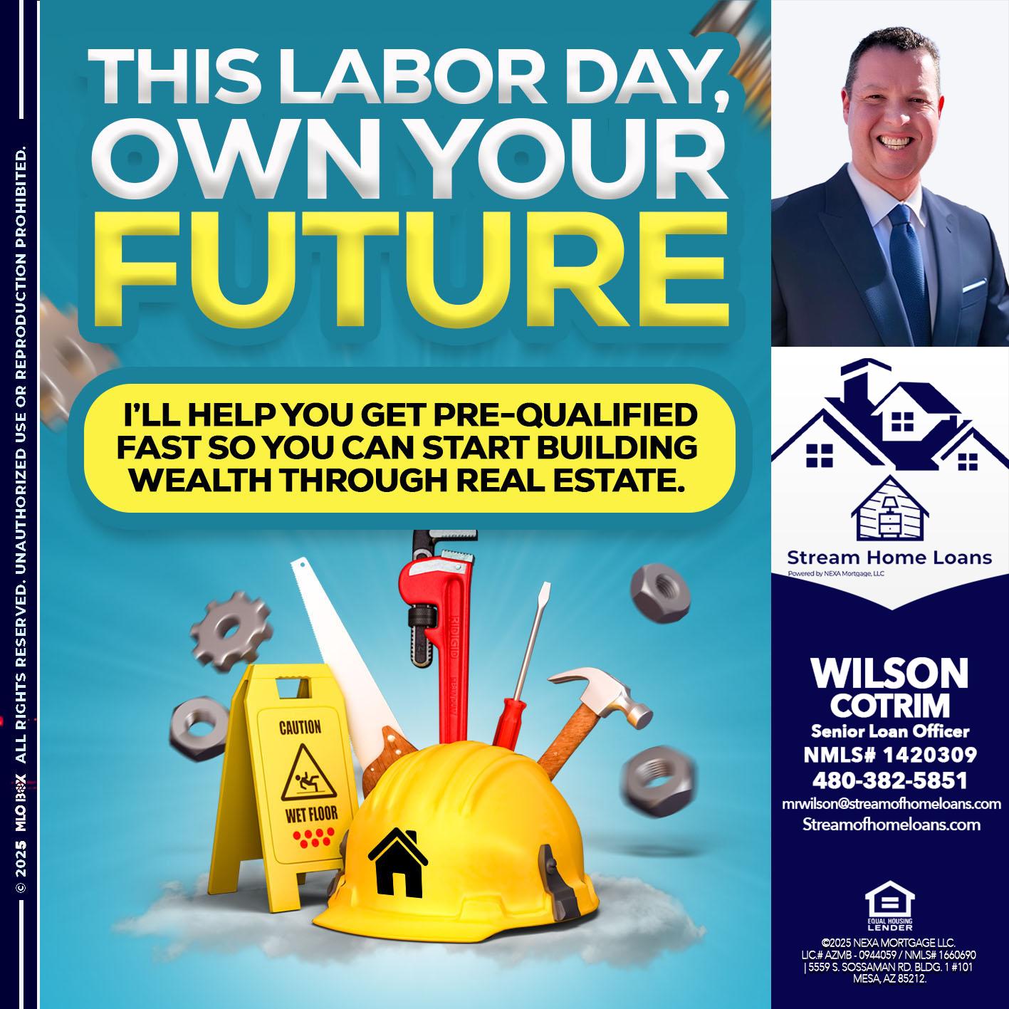 LABOR DAY - Wilson Cotrim -Senior Loan Officer