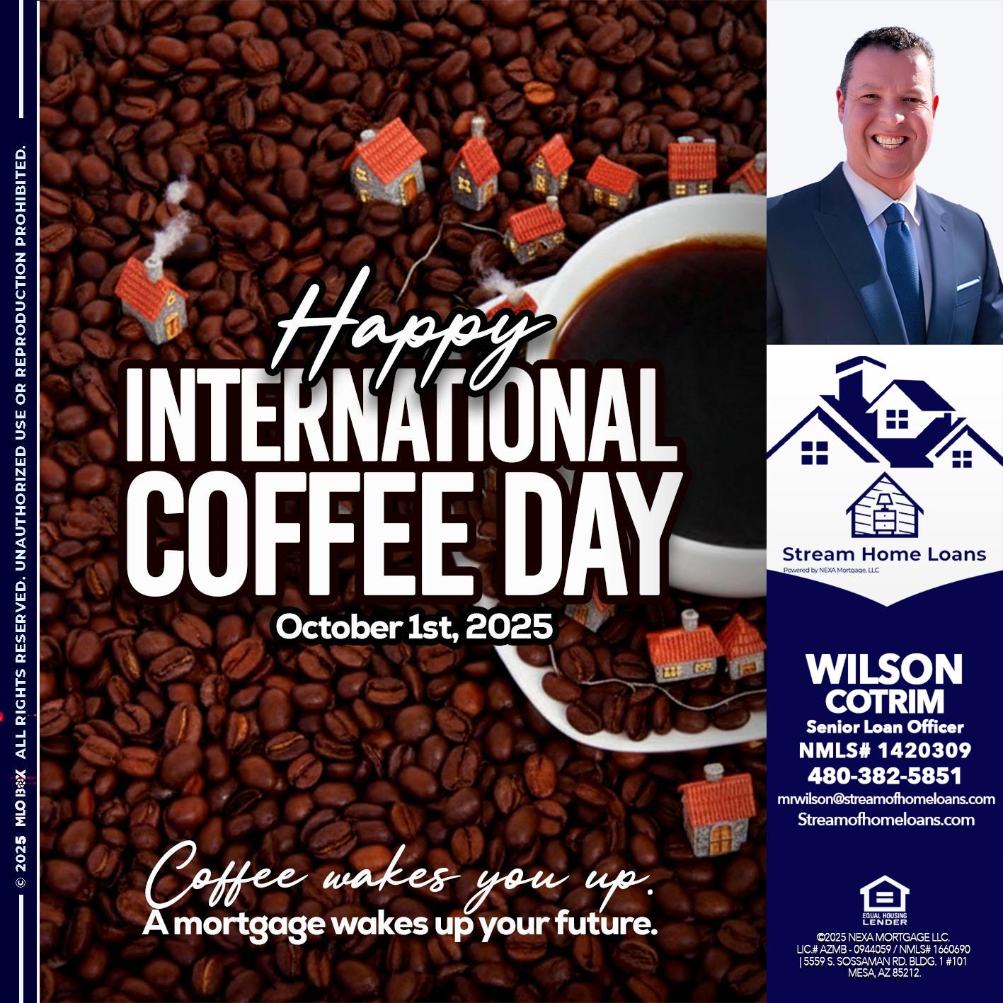 INTERNATIONAL COFFEE DAY - Wilson Cotrim -Senior Loan Officer