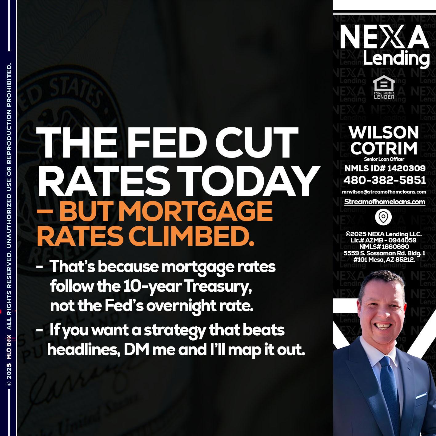 THE FED CUT - Wilson Cotrim -Senior Loan Officer