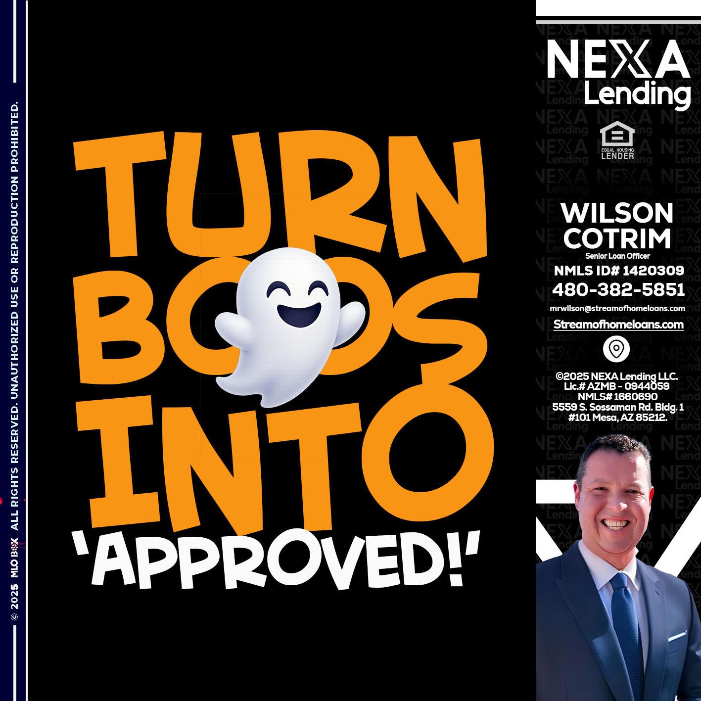 turn boos into - Wilson Cotrim -Senior Loan Officer