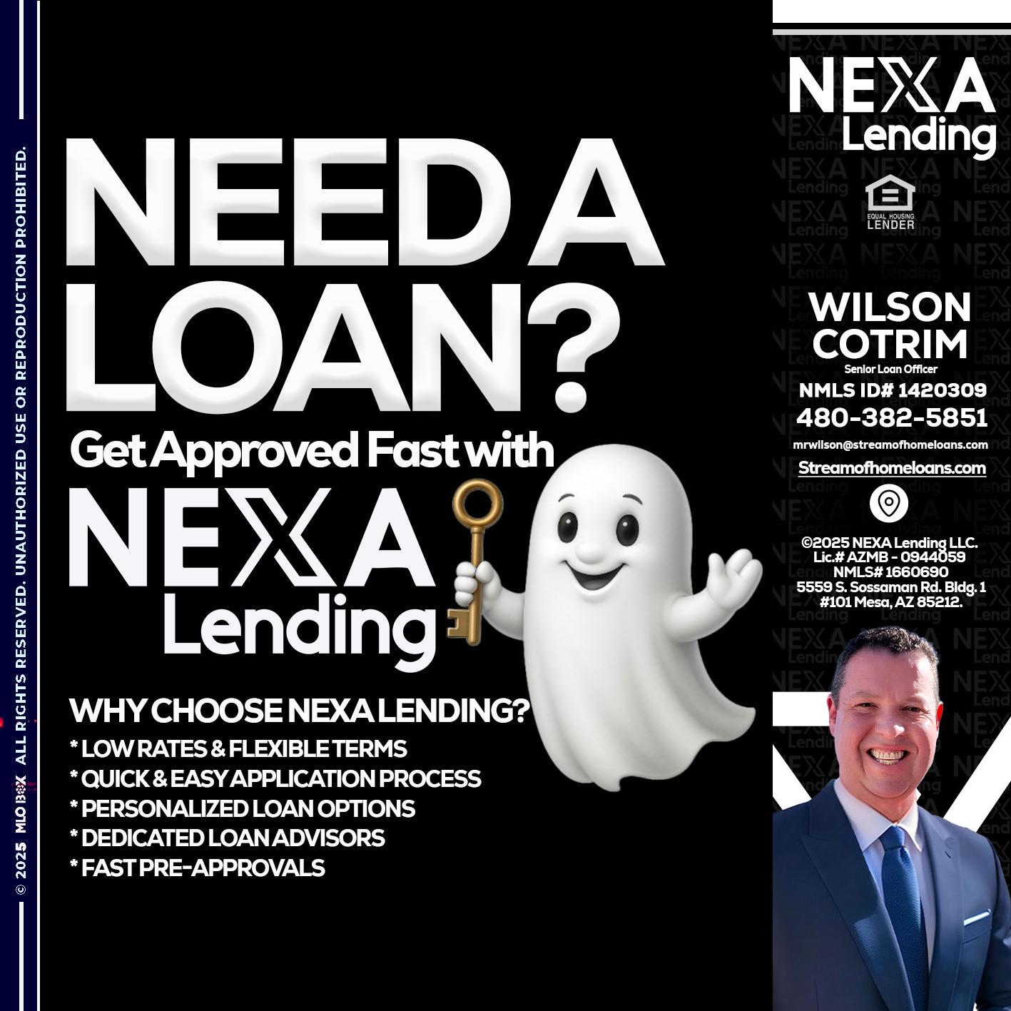 NEED A LOAN? - Wilson Cotrim -Senior Loan Officer