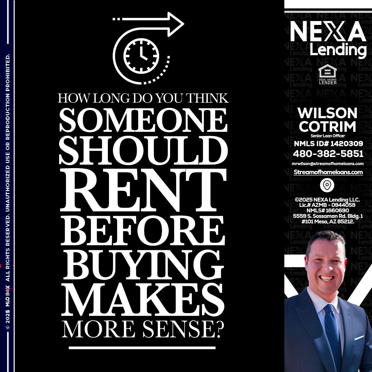 HOW LONG - Wilson Cotrim -Senior Loan Officer