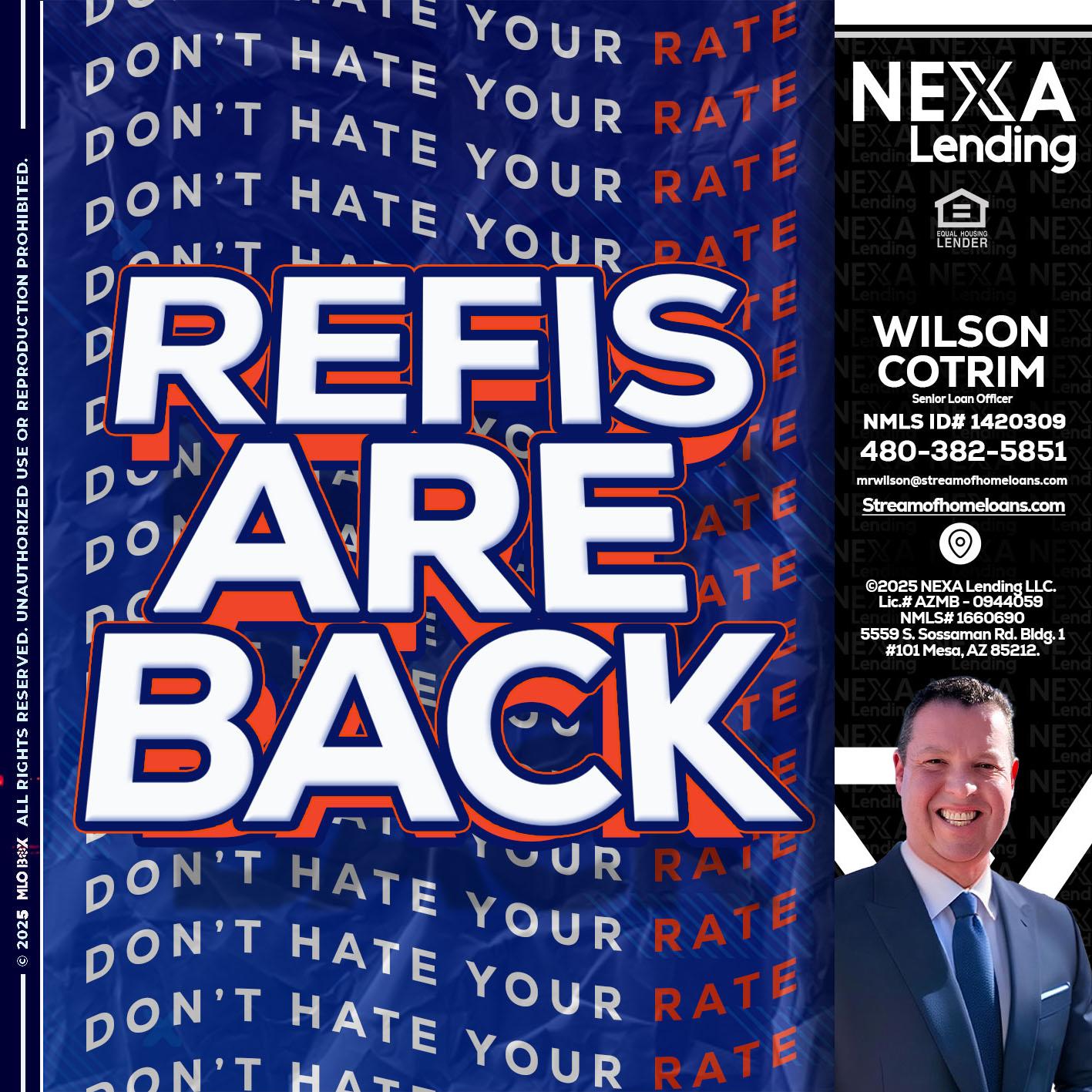 refis are back - Wilson Cotrim -Senior Loan Officer
