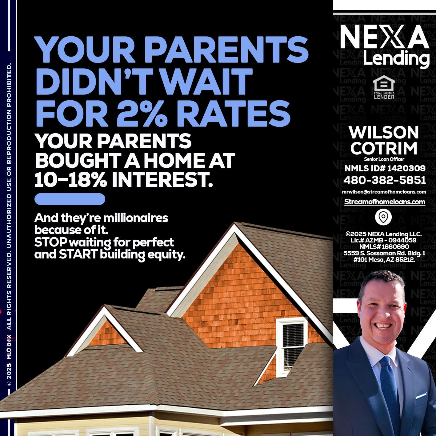YOUR PARENTS - Wilson Cotrim -Senior Loan Officer