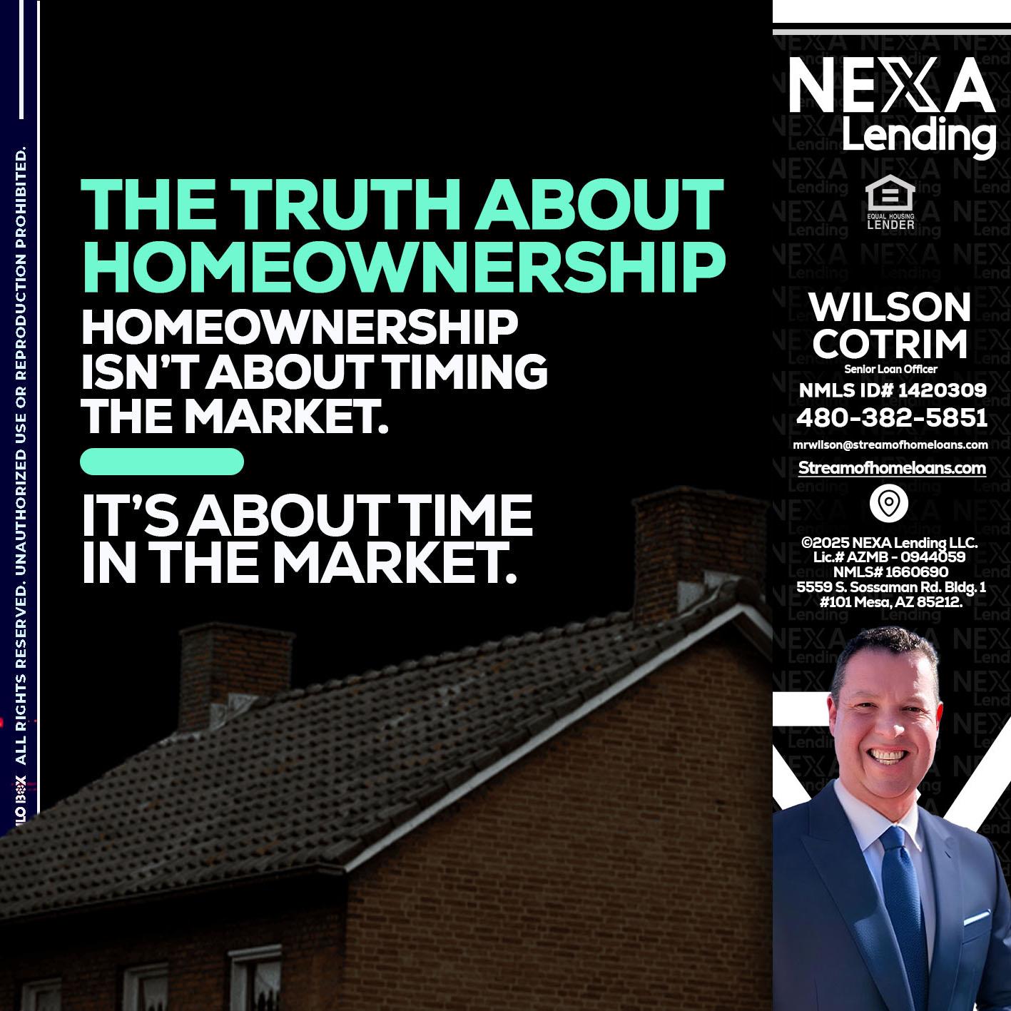 THE TRUTH ABOUT - Wilson Cotrim -Senior Loan Officer