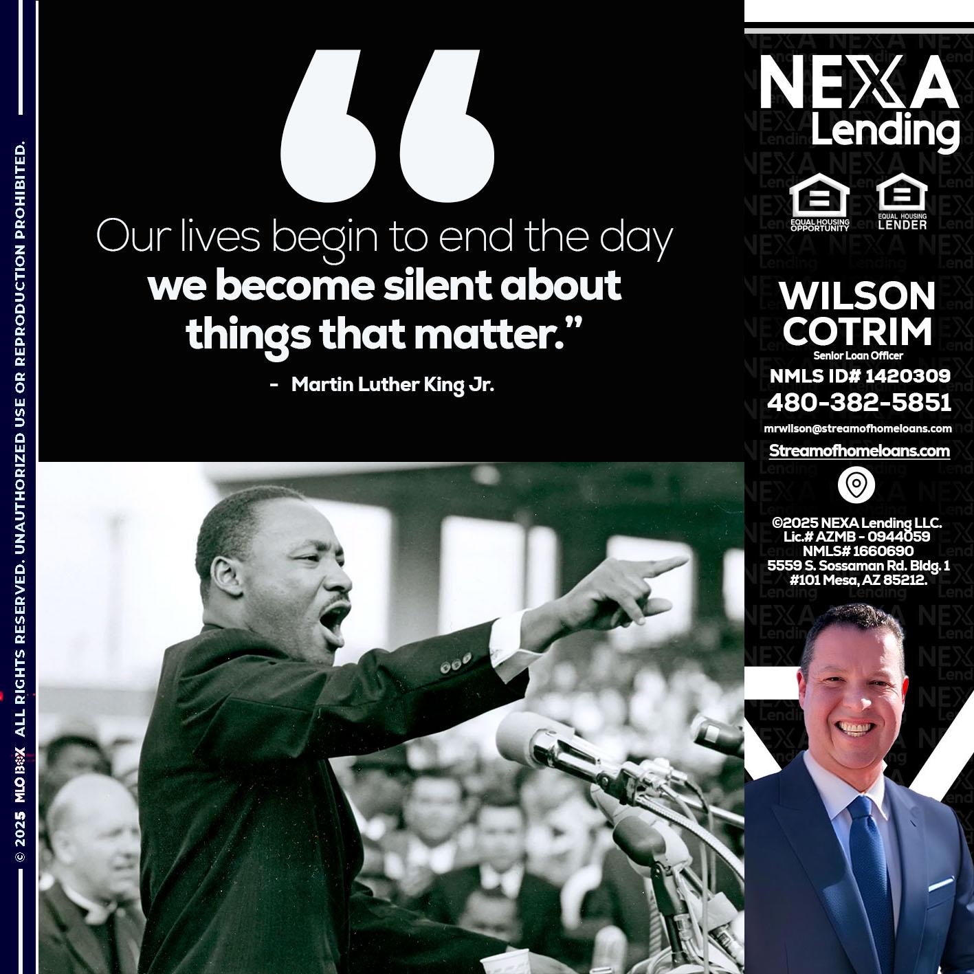 our lives MLK DAY - Wilson Cotrim -Senior Loan Officer