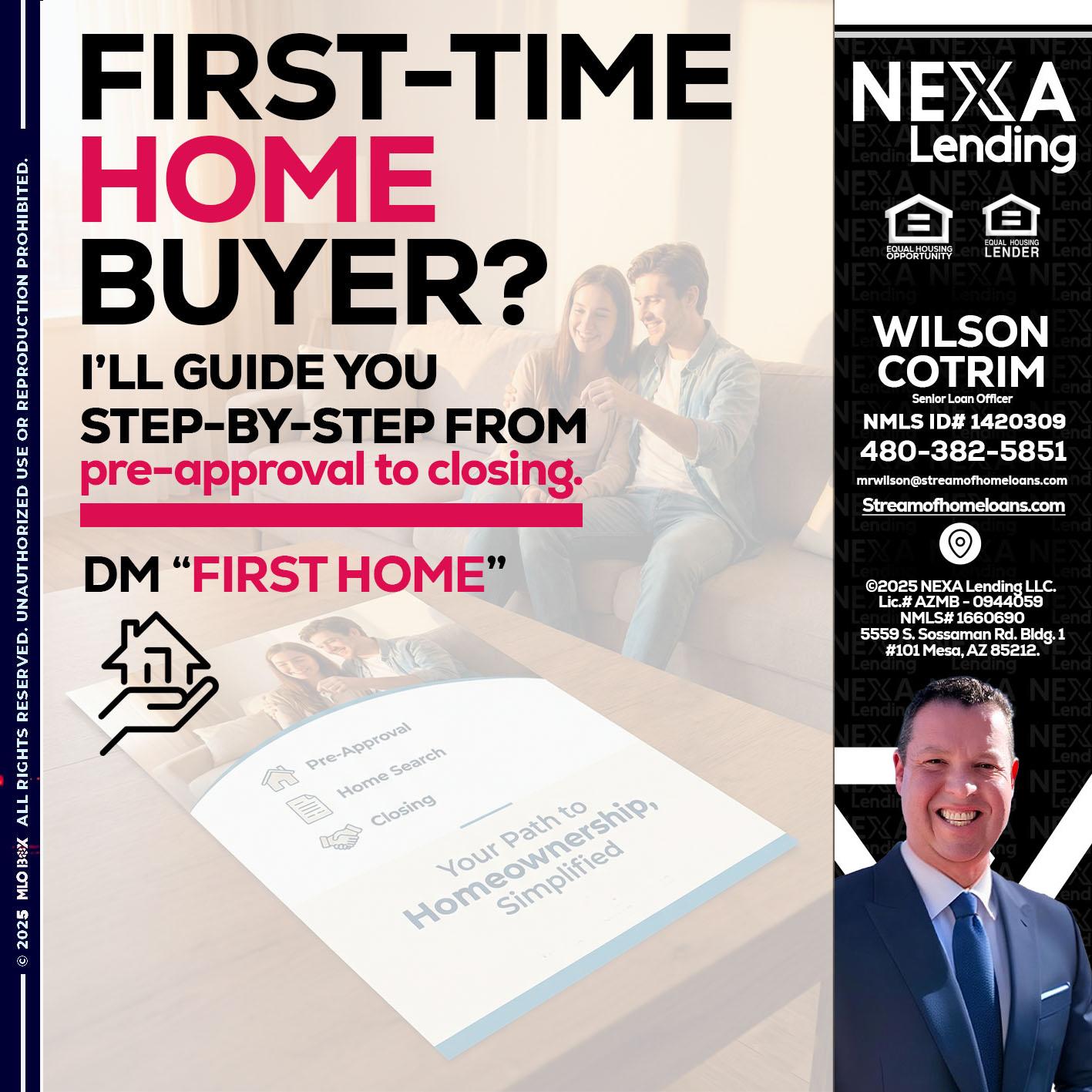 first time home buyer - Wilson Cotrim -Senior Loan Officer