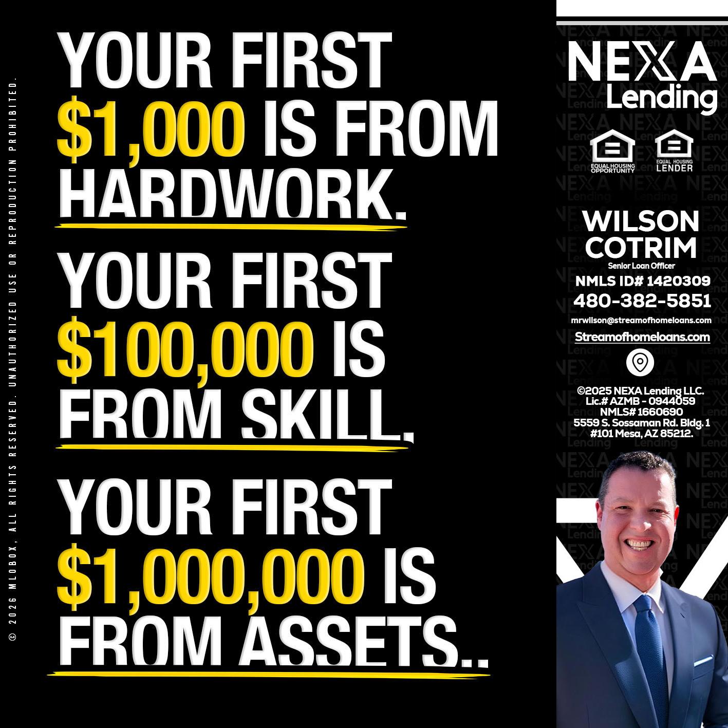 YOUR FIRST $1000 - Wilson Cotrim -Senior Loan Officer