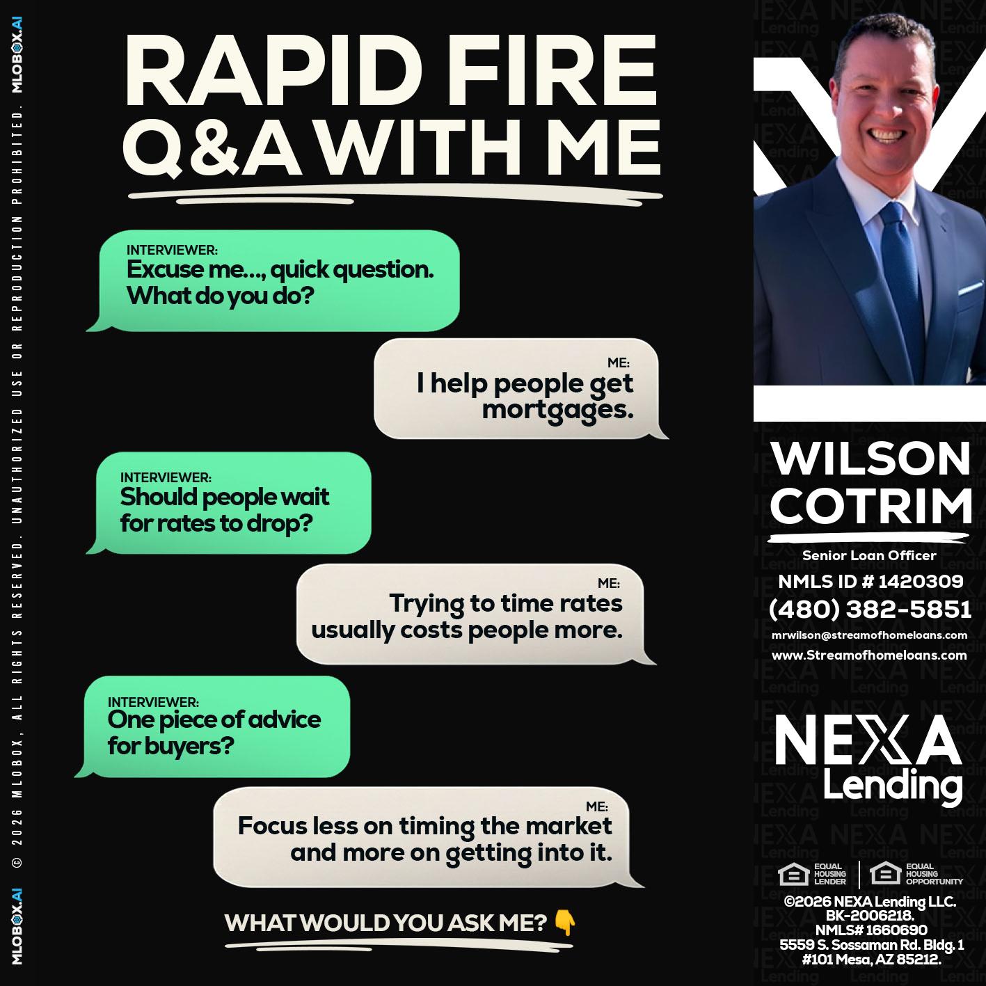 RAPID FIRE Q&A - Wilson Cotrim -Senior Loan Officer