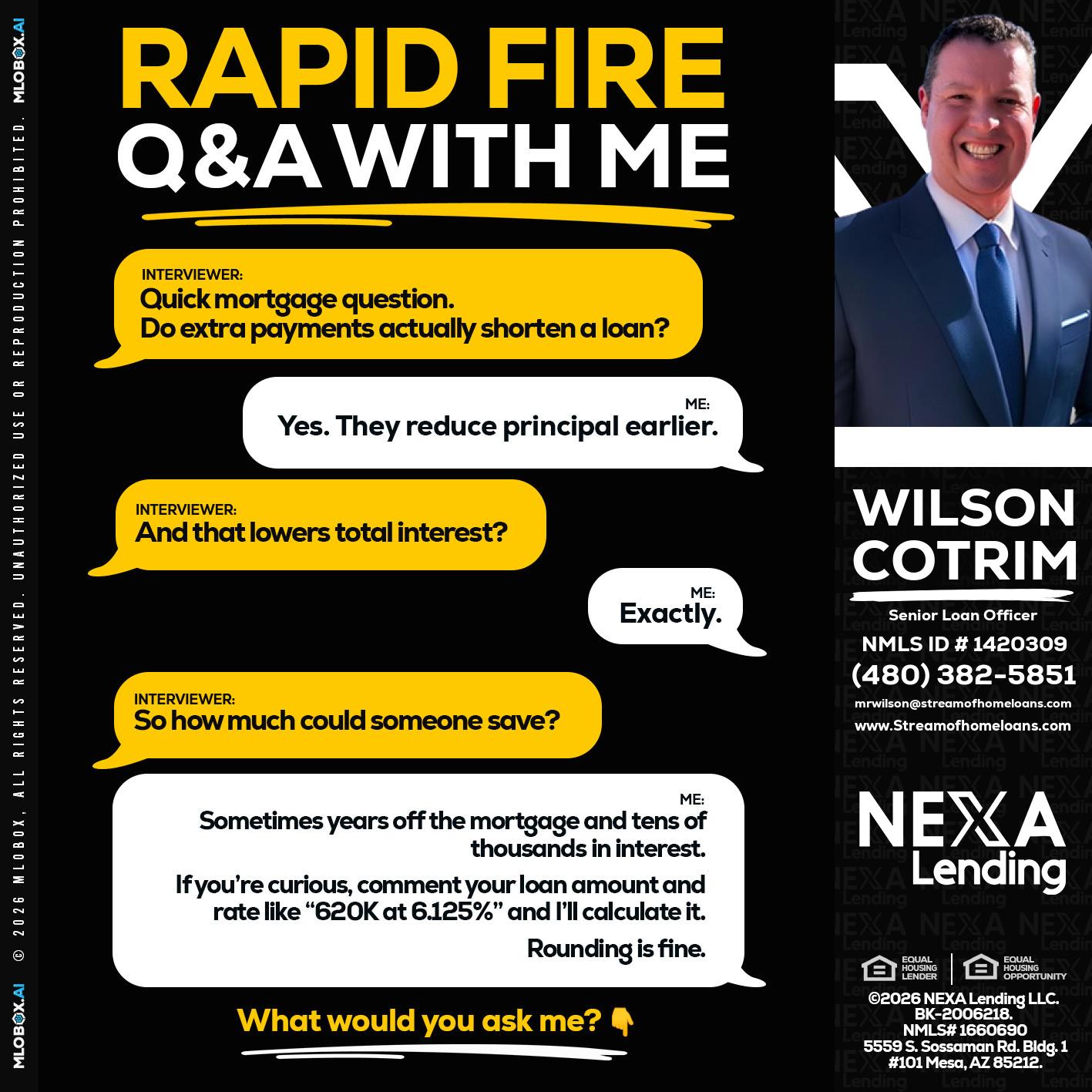 RAPID FIRE QA - Wilson Cotrim -Senior Loan Officer