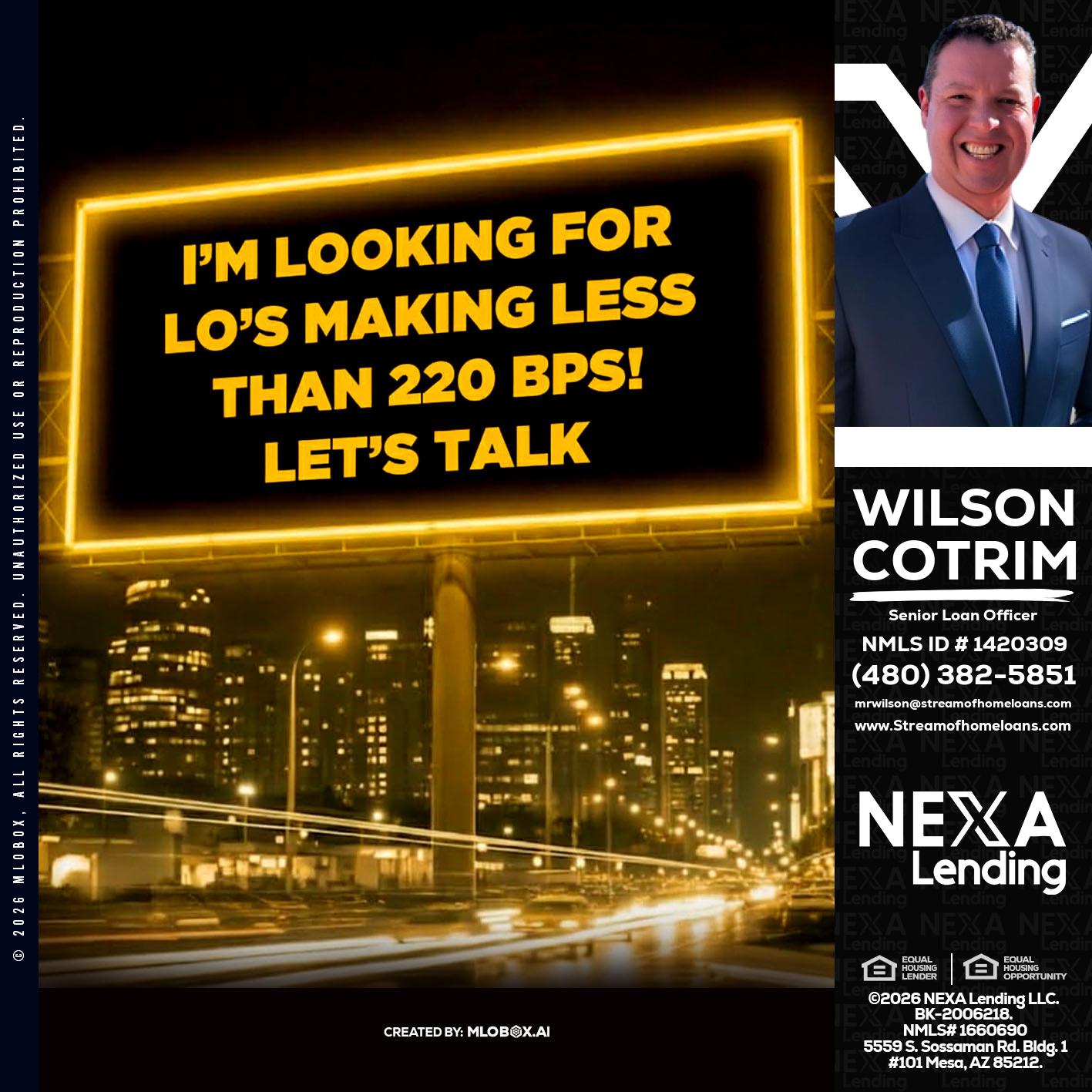 Looking for MLOs - Wilson Cotrim -Senior Loan Officer