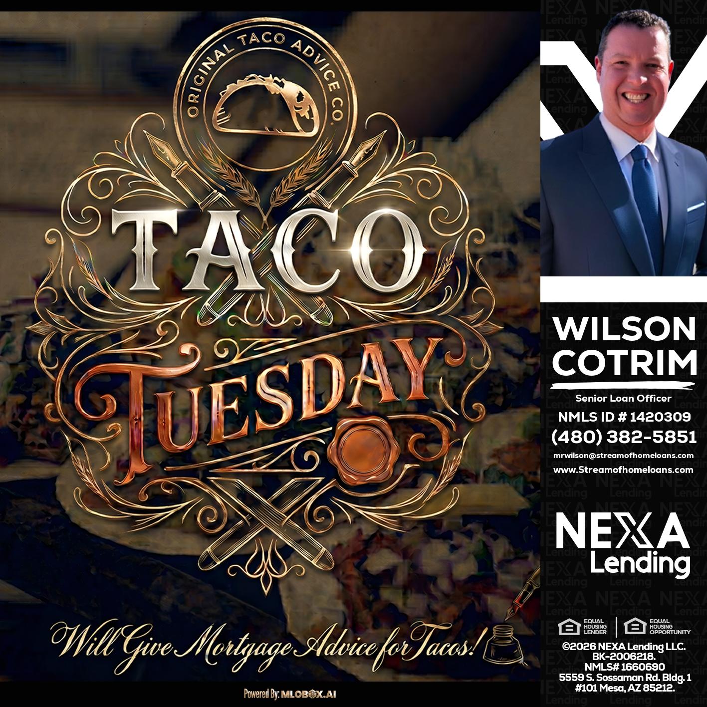 Taco Tuesday - Wilson Cotrim -Senior Loan Officer