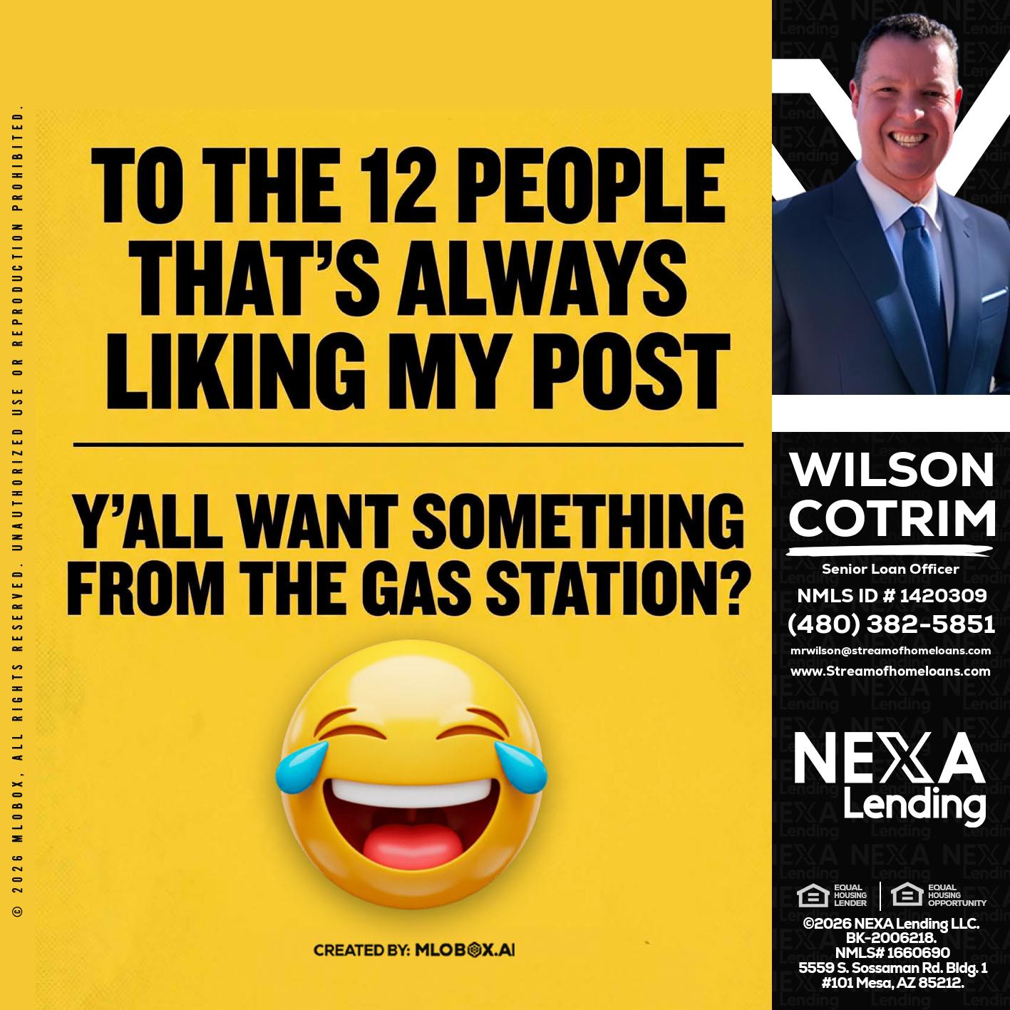 TO THE 12 PEOPLE - Wilson Cotrim -Senior Loan Officer