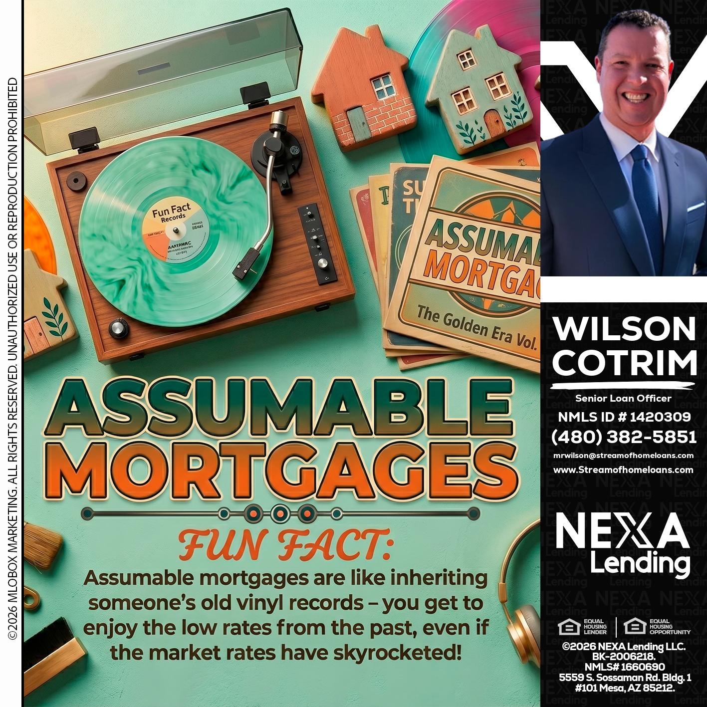 ASSUMABLE MORTGAGES - Wilson Cotrim -Senior Loan Officer